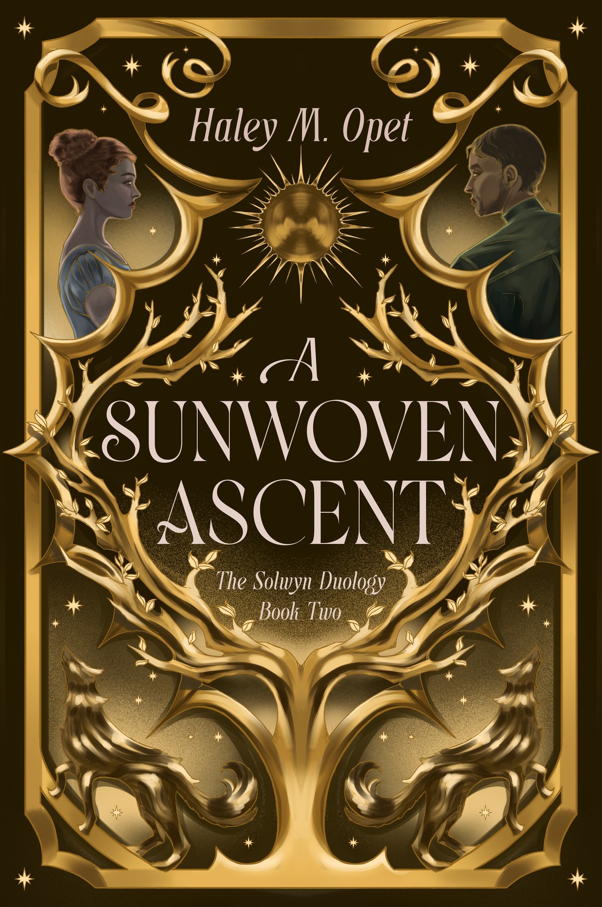 A Sunwoven Ascent - Book Two of The Solwyn Duology by Haley M. Opet